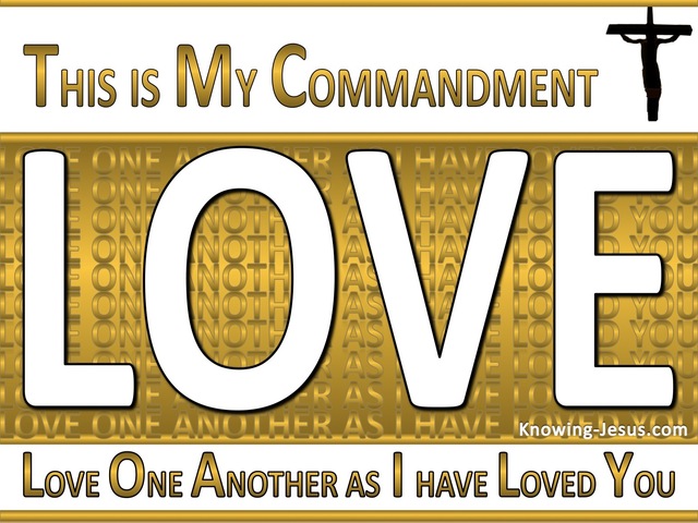 John 15:12 This Is My Commandment That You Love (gold)